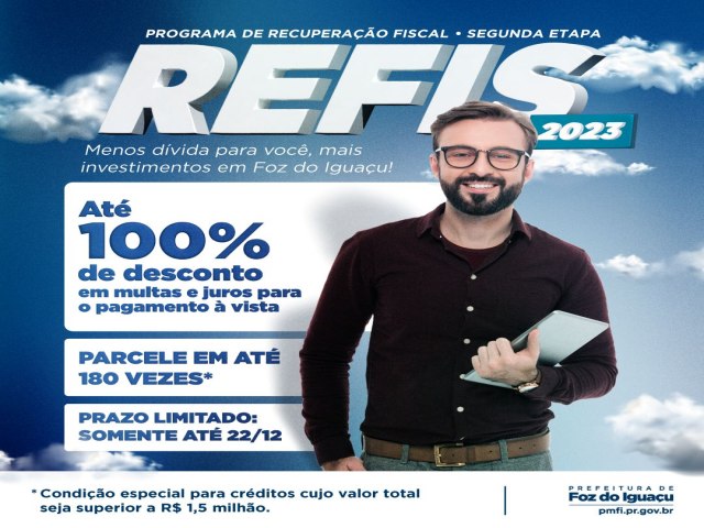 Segunda edio do Refis 2023 concede descontos de at 100% nos juros e multas