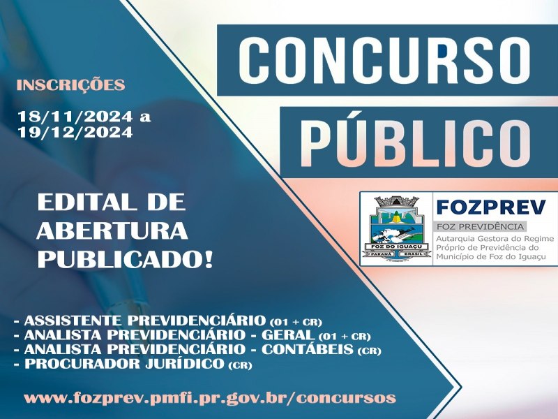 Concurso Pblico FOZPREV 2024: Abertura de Inscries