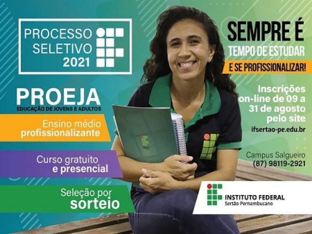 Campus Salgueiro do IFSertoPE abre inscries para vagas complementares em curso na modalidade PROEJA
