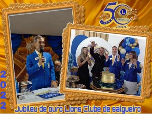Lions Clube Salgueiro comemora 50 anos de fundao com jantar festivo