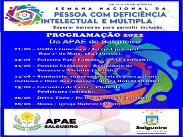 APAE Salgueiro tem extensa programao na Semana Nacional da Pessoa com Deficincia Intelectual e Mltipla