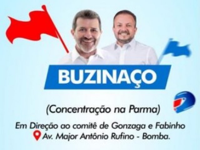 Gonzaga Patriota e Fabinho fazem buzinao em Salgueiro nessa sexta-feira