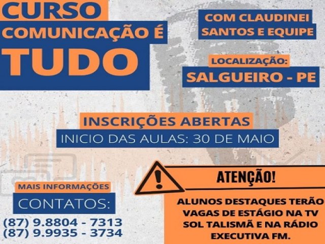 Claudinei Santos abre inscries para mais um curso de comunicao em Salgueiro