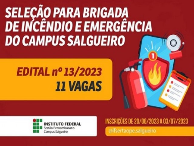 Campus Salgueiro do IFSertoPE est com inscries abertas para formao de Brigada de Incndio e Emergncia