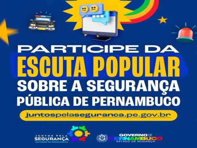 Governo de Pernambuco promove escuta popular para melhorar a segurana pblica