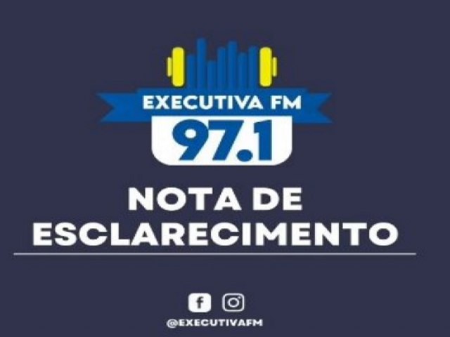 Executiva FM divulga nota sobre o desligamento de diversos locutores, entre eles, Ednaldo Barros e Claudinei Santos