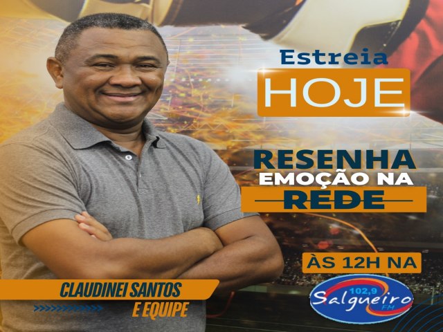 Radialista Claudinei Santos estreia programa na Salgueiro FM nesta tera-feira