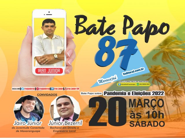 Bate Papo na Litoral FM 87.9 Maracaja, neste sbado, 20/03.