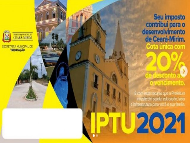 Prefeitura de Cear-Mirim prorroga prazo de pagamento da cota nica e da 1 parcela do IPTU/2021
