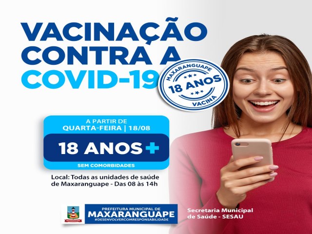VACINAO CONTRA A COVID-19 EM MAXARANGUAPE | 18 ANOS