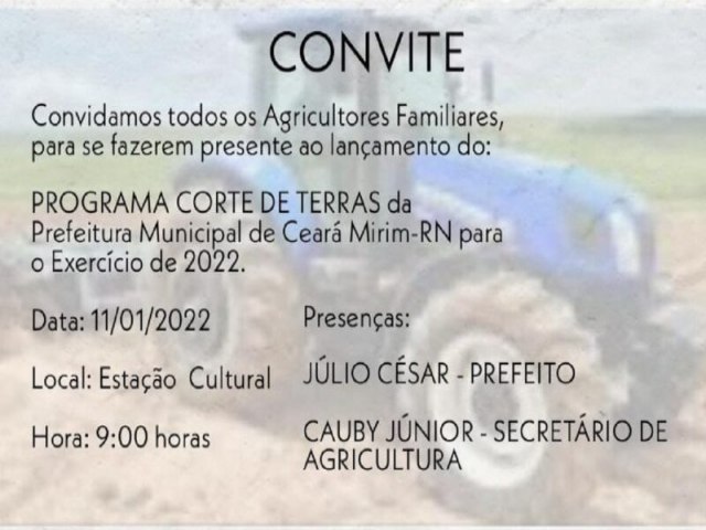 Prefeitura convoca Agricultores para lançamento do Progarama de Corte de Terra.