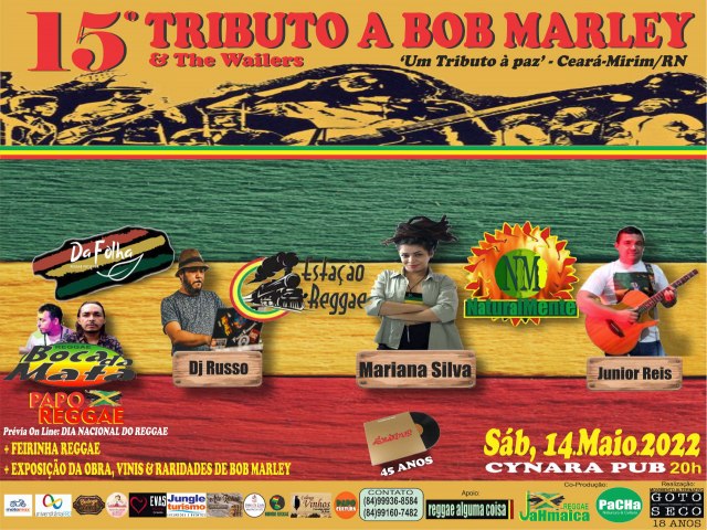 15° TRIBUTO A BOB MARLEY de Ceará-Mirim Um Tributo à paz!