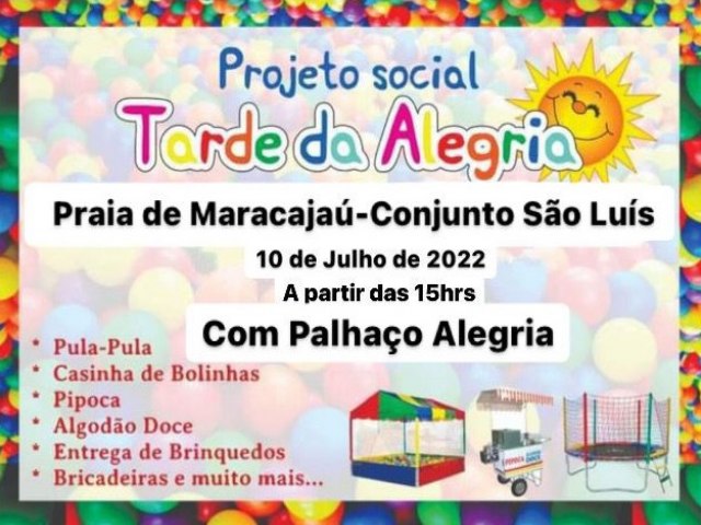Projeto Social 'Tarde da Alegria' será realizado em Maracajaú