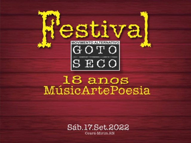 Festival Goto Seco: 18 anos de muita música, arte e poesia