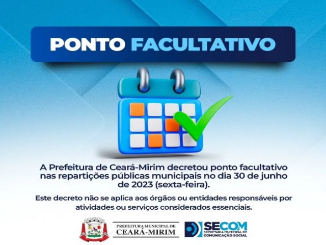 Prefeitura de Ceará-Mirim decretou ponto facultativo nas repartições públicas municipais nesta sexta-feira (30)