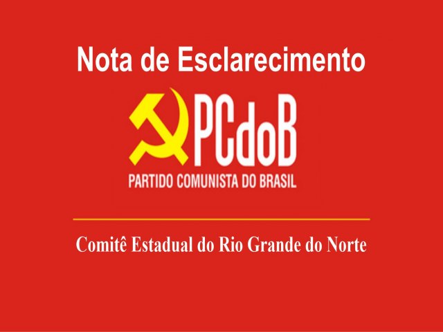 Nota de esclarecimento do PCdoB em apoio a pr-candidatura a prefeito de Antnio Henrique
