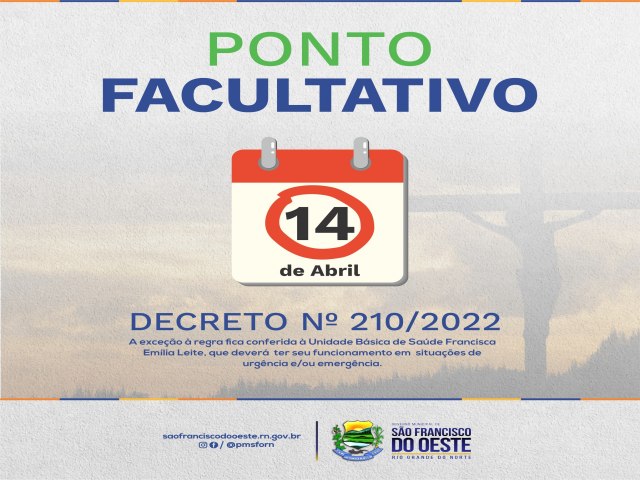 SO FRANCISCO DO OESTE/RN: PONTO FACULTATIVO - Decreto Municipal N. 210/2022, de 05 de abril de 2022