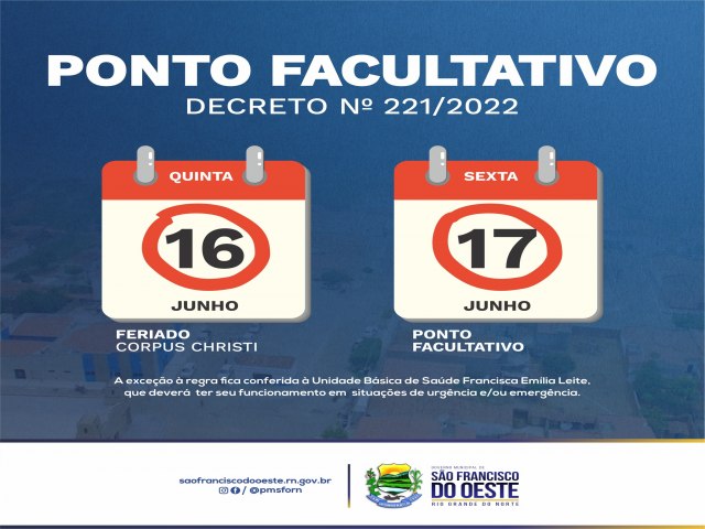 SO FRANCISCO DO OESTE/RN: Decreto Municipal n 221/2022, Ponto Facultativo Nas Reparties Pblicas