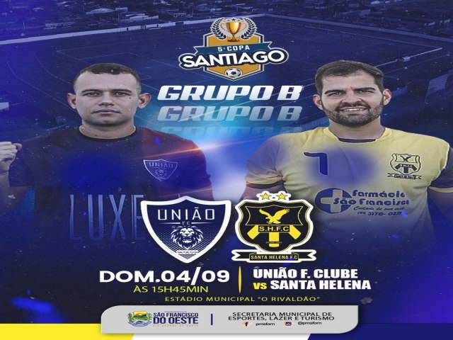 SO FRANCISCO DO OESTE/RN: 5 Copa Santiago- jogos dias 03 e 04 de setembro 2022