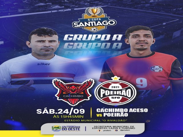 SO FRANCISCO DO OESTE/RN: 5 Copa Santiago - jogos dias 24 e 25/09