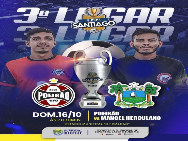 SO FRANCISCO DO OESTE/RN: 5 Copa Santiago - DECISO DO TERCEIRO LUGAR