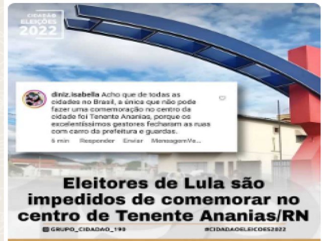 Eleitores de Lula so impedidos de comemorar no Centro da cidade de Tenente Ananias