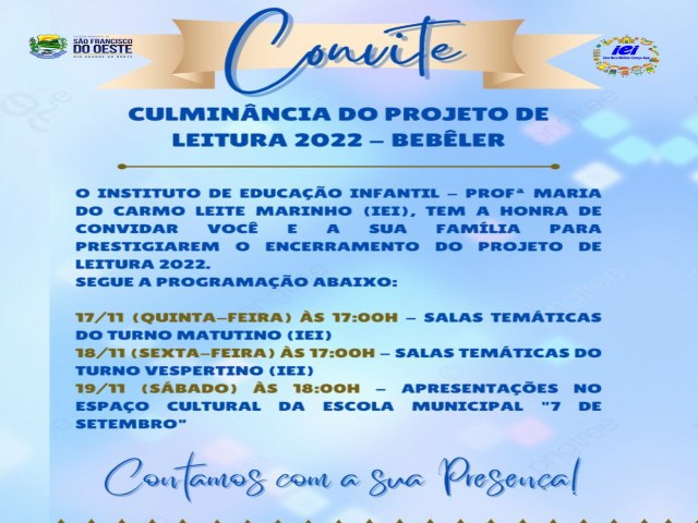SO FRANCISCO DO OESTE/RN: Convite - Projeto de Leitura do Instituto de Educao Infantil - Prof Maria do Carmo Leite Marinho (IEI).