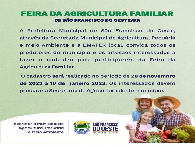 SO FRANCISCO DO OESTE/RN: convite aos produtores e  artesos para cadastramento da Feira da Agricultura Familiar