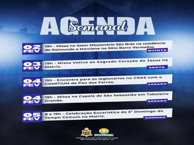 Parquia de So Francisco de Assis - So Fco do Oeste/RN:  confira a agenda semanal da Parquia!