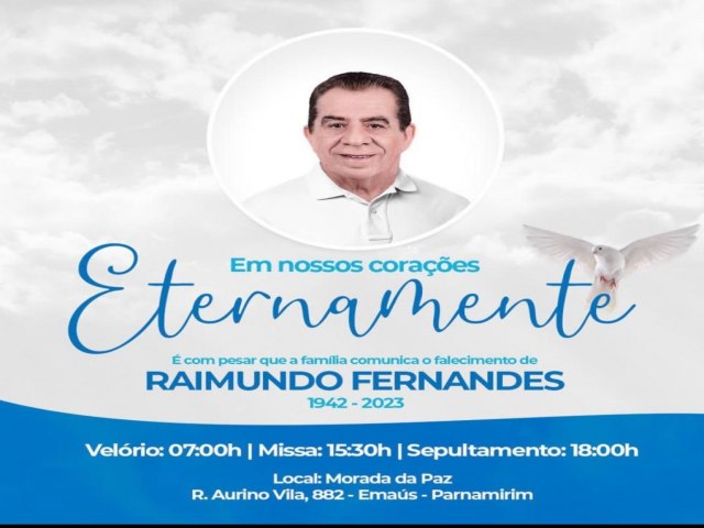 Luto Ex-deputado Raimundo Fernandes ser velado e sepultado nesta sexta-feira (31)