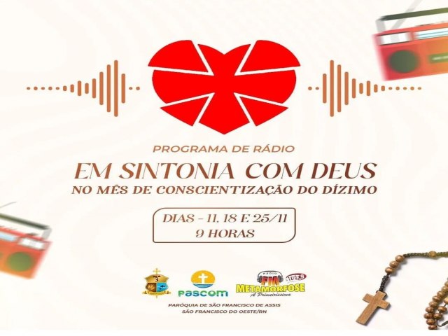 SO FRANCISCO DO OESTE/RN: Programa Em Sintonia Com Deus - Dias 11, 18 e 25/11/2023 - s 9 Horas