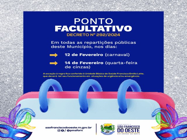 SO FRANCISCO DO OESTE/RN:  PONTO FACULTATIVO - Decreto Municipal N 292/2024
