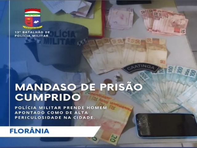 POLCIA MILITAR CUMPRE MANDADO DE PRISO NA CIDADE DE FLORNIA E TIRA DE CIRCULAO INDIVDUO APONTADO DE ALTA PERICULOSIDADE.