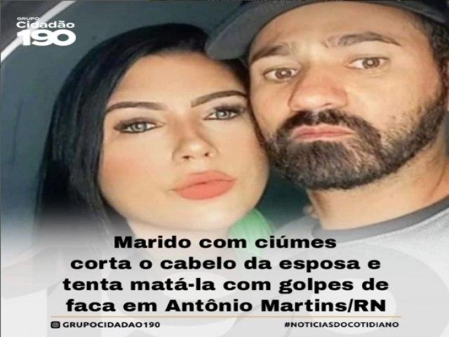 TENTATIVA DE FEMINICDIO FOI REGISTRADO EM ANTNIO MARTINS