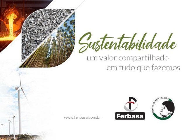 FERBASA: Sustentabilidade, um valor compartilhado em tudo que fazemos