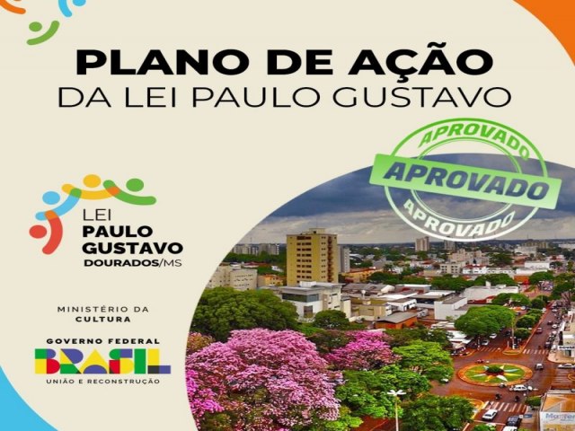 Ministério da Cultura aprova Plano de Ação de Dourados para Lei Paulo Gustavo