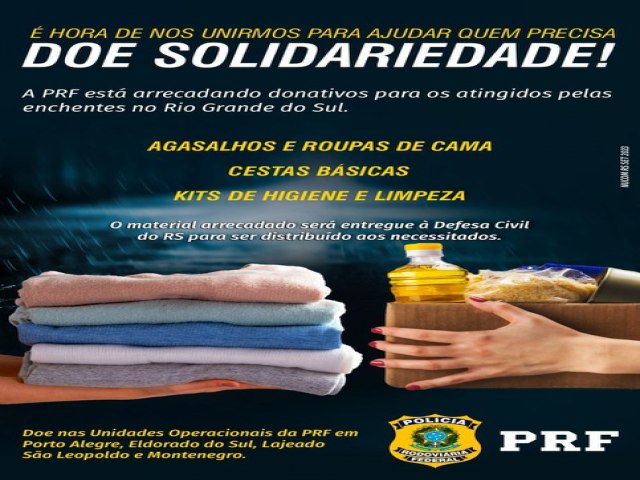 PRF realiza campanha de arrecadação para desabrigados da enchente no RS