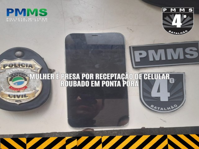 Mulher  presa por receptao de celular roubado em Ponta Por