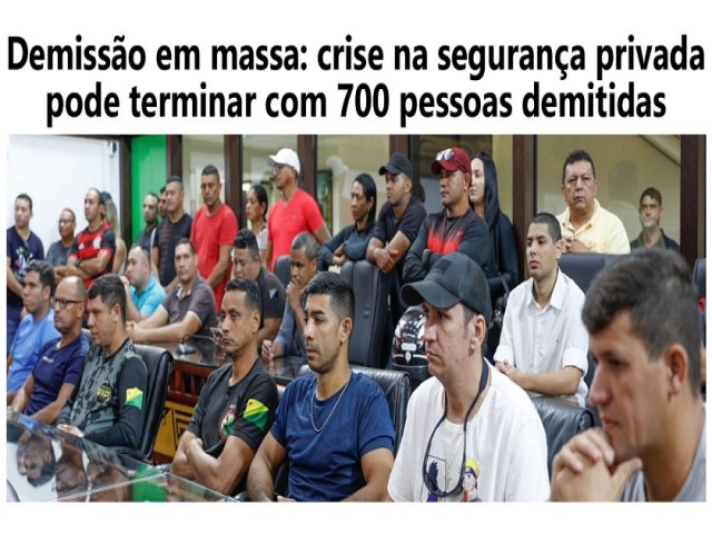 Vigilantes denunciam atrasos de salrios, repactuaes e possibilidade de demisses em massa, em audincia na Aleac