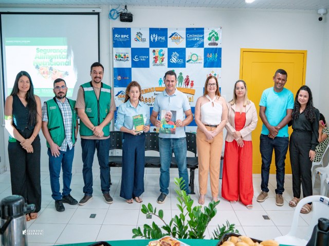 Governo do Acre consolida a��es de combate � inseguran�a alimentar com ades�o de M�ncio Lima ao Sisan