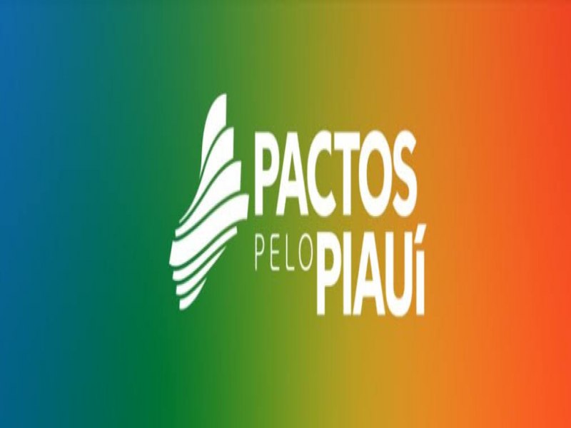 Pactos pelo Piau ir ocorrer no dia 21 de novembro e busca parceria entre governos federal, estadual e municipais