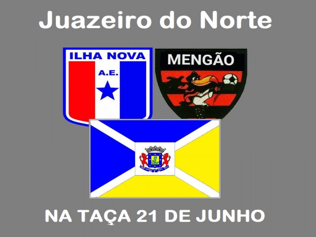 ILHA NOVA e MENGÃO serão os representantes de Juazeiro do Norte na TAÇA 21 DE JUNHO DE FUTSAL MASTER
