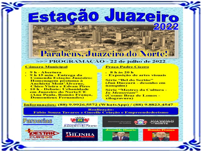 Na próxima sexta-feira (22.07), o evento ESTAÇÃO JUAZEIRO 2022 - 3ª edição
