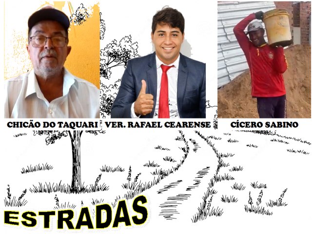 Chicão do Taquari, Rafael Cearense, Cícero Sabino e as estradas vicinais da zona rural de Juazeiro do Norte/CE