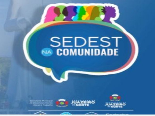 Secretaria de Desenvolvimento Social e Trabalho (SEDEST) de Juazeiro do Norte/CE promove ação itinerante nos bairros