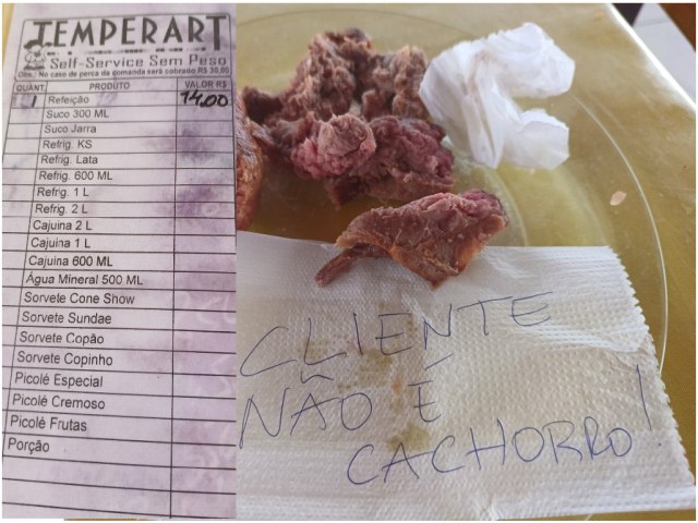 Cliente escreve mensagem para restaurante em Juazeiro do Norte/CE: CLIENTE NÃO É CACHORRO!