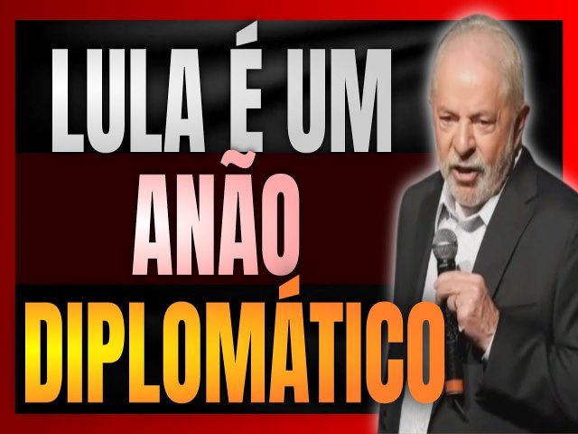 LULA REBAIXA BRASIL A ANÃO DIPLOMÁTICO COM APOIO A DITADURAS!!!