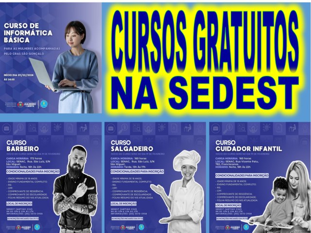 CURSOS PROFISSIONALIZANTES GRATUITOS NA SEDEST DE JUAZEIRO DO NORTE