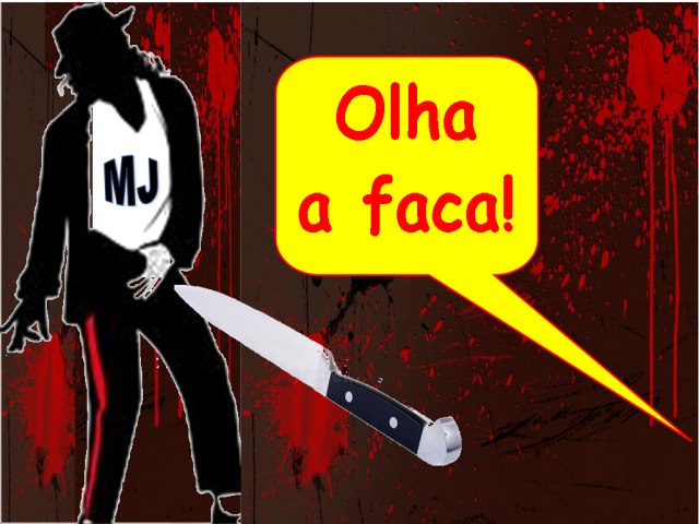 Michael Jackson  atingido por golpes de faca desferidos por irmos Leandro e Leonardo em BH