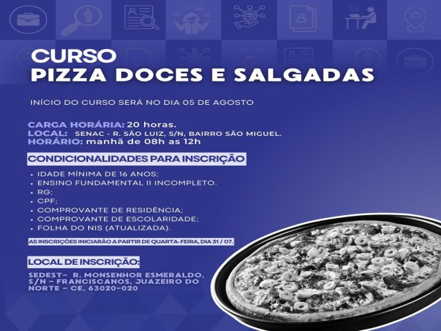 Juazeiro do Norte/CE: SEDEST oferta curso de pizzas doces e salgadas